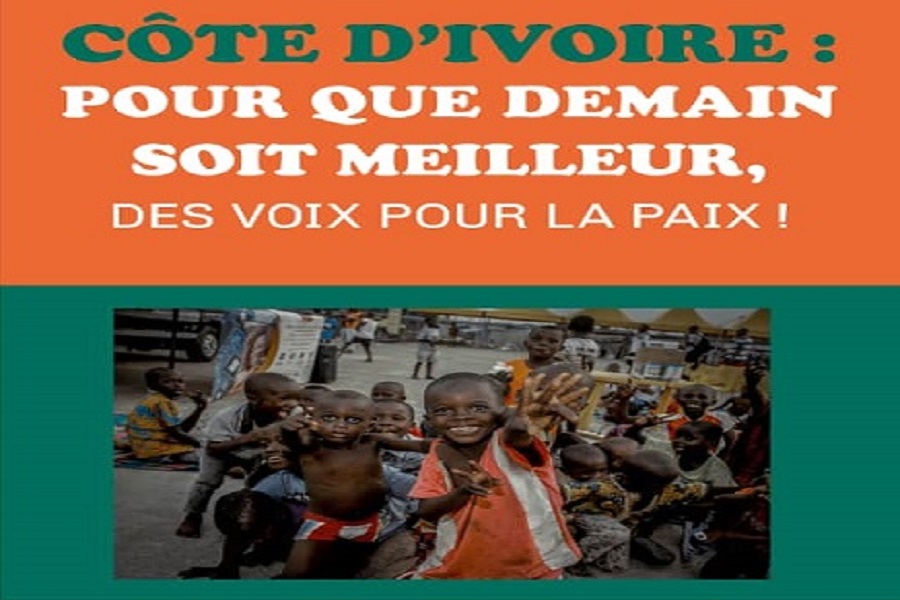 Côte d’Ivoire : Pour que demain soit meilleur, des voix pour la paix !
